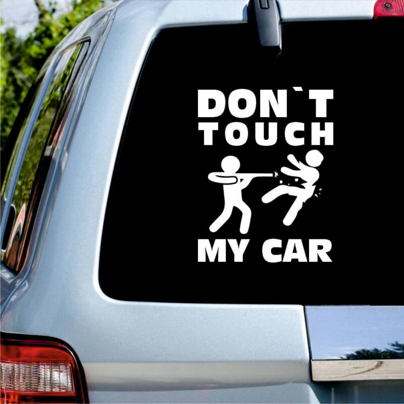 Sticker auto - DON`T TOUCH MY CAR - Bărbat cu pușcă