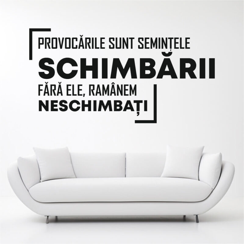 Sticker perete siluetă - Semințele schimbării - Citat
