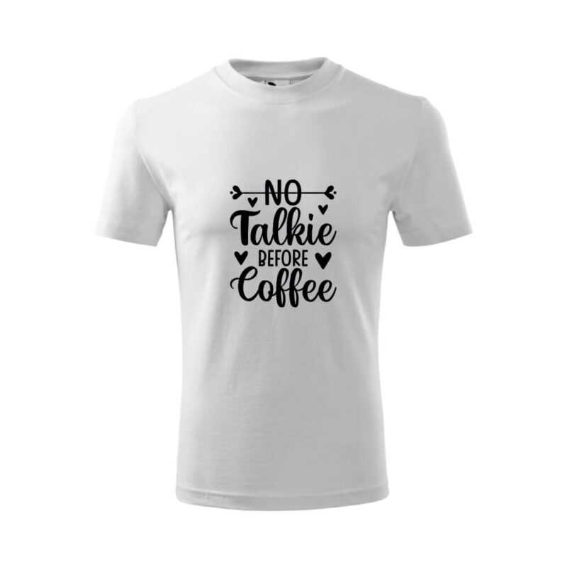 Tricou unisex clasic – No Talkie Before Coffee