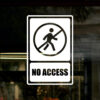 Sticker vitrină geam Indicator NO ACCESS