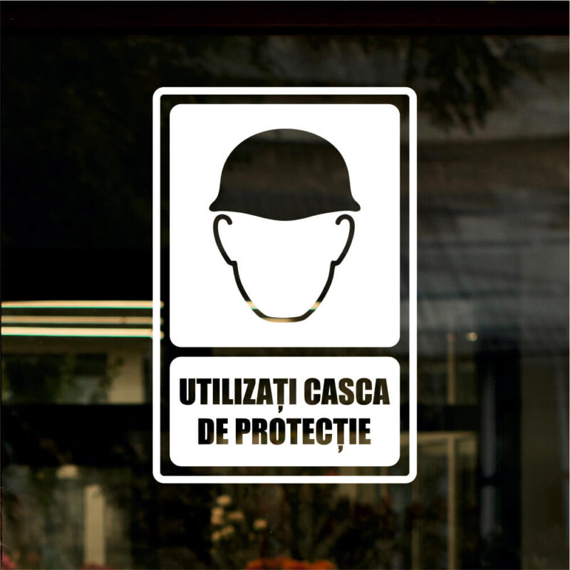 Sticker vitrină geam Indicator Utilizați Casca de Protecție