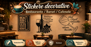 Stickere decorative Restaurante Baruri Cafenele și stickere decorative premium pentru vitrine moderne care atrag clienții și schimbă designul interior
