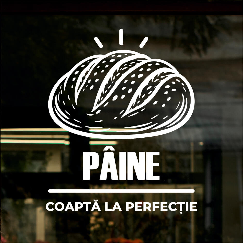 Sticker vitrină geam Pâine Coaptă la Perfecție